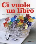Copertina libro <b>Ci vuole un libro<br></b>(titolo originale o altro titolo: <i>Book art</i>)