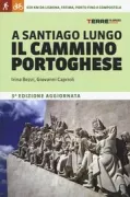 Copertina libro <b>A Santiago lungo il cammino portoghese</b>