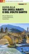 Copertina libro <b>Guida alla via degli abati e del volto santo</b>