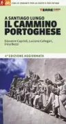 Copertina libro <b>A Santiago lungo il cammino portoghese</b>