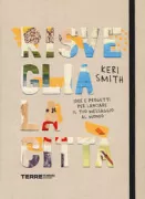 Copertina libro <b>Risveglia la città<br></b>(titolo originale o altro titolo: <i>The Guerilla art kit</i>)