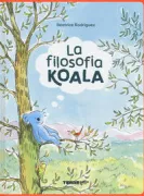 Copertina libro <b>La filosofia koala<br></b>(titolo originale o altro titolo: <i>La philosophie Koala</i>)