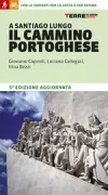 Copertina libro <b>A Santiago lungo il cammino portoghese</b>