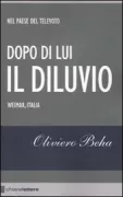 Copertina libro <b>Dopo di lui il diluvio</b>