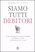 Copertina libro <b>Siamo tutti debitori</b>