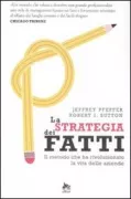 Copertina libro <b>La strategia dei fatti<br></b>(titolo originale o altro titolo: <i>Hard facts, dangerous half-truths, and total nonsense</i>)