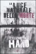 Copertina libro <b>La luce naturale della morte<br></b>(titolo originale o altro titolo: <i>Available dark</i>)