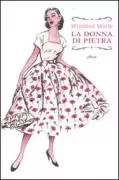 Copertina libro <b>La donna di pietra<br></b>(titolo originale o altro titolo: <i>The woman in the stone</i>)