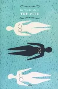 Copertina libro <b>Tre vite<br></b>(titolo originale o altro titolo: <i>Three lives</i>)
