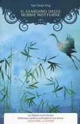 Copertina libro <b>Il giardino delle nebbie notturne<br></b>(titolo originale o altro titolo: <i>The garden of evening mists</i>)