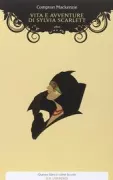 Copertina libro <b>Vita e avventure di Sylvia Scarlett<br></b>(titolo originale o altro titolo: <i>The Early Life and Adventures of Sylvia Scarlett</i>)