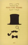 Copertina libro <b>Vita col padre<br></b>(titolo originale o altro titolo: <i>Life with father</i>)