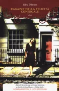 Copertina libro <b>Ragazze nella felicità coniugale<br></b>(titolo originale o altro titolo: <i>Girls in their married bliss</i>)
