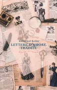 Copertina libro <b>Lettere d'amore tradite<br></b>(titolo originale o altro titolo: <i>Die missbrauchten Liebesbriefe</i>)