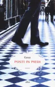 Copertina libro <b>Posti in piedi<br></b>(titolo originale o altro titolo: <i>Debout-payé</i>)