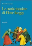 Copertina libro <b>Le storie inquiete di Fleur Jaeggy</b>