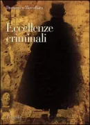 Copertina libro <b>Eccellenze criminali</b>