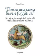 Copertina libro <b>Dietro una cerva lieve e fuggitiva</b>