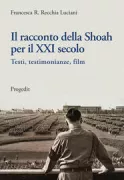 Copertina libro <b>Il racconto della Shoah per il 21. secolo</b>