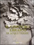 Copertina libro <b>Il cimitero ebraico di Acqui Terme</b>