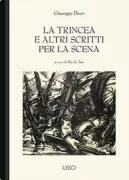 Copertina libro <b>La trincea e altri scritti per la scena</b>