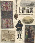 Copertina libro <b>La Collezione Luigi Piloni dell'Università degli Studi di Cagliari</b>