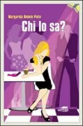 Copertina libro <b>Chi lo sa?<br></b>(titolo originale o altro titolo: <i>Sei là</i>)