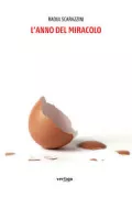 Copertina libro <b>L'anno del miracolo</b>