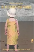 Copertina libro <b>Il futuro che verrà</b>