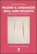 Copertina libro <b>Milano: il linguaggio degli anni sessanta</b>