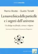 Copertina libro <b>La nuova fisica delle particelle e i segreti dell'universo</b>
