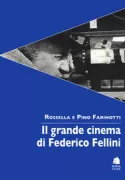 Copertina libro <b>Il grande cinema di Federico Fellini</b>