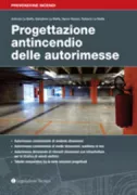 Copertina libro <b>Progettazione antincendio delle autorimesse</b>