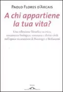 Copertina libro <b>A chi appartiene la tua vita?</b>