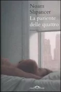 Copertina libro <b>La paziente delle quattro<br></b>(titolo originale o altro titolo: <i>The good psiychologist</i>)