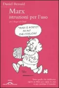 Copertina libro <b>Marx, istruzioni per l'uso<br></b>(titolo originale o altro titolo: <i>Marx, mode d'emploi</i>)