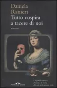 Copertina libro <b>Tutto cospira a tacere di noi</b>