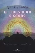 Copertina libro <b>Il tuo suono è sacro</b>