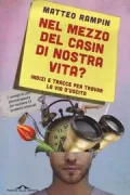 Copertina libro <b>Nel mezzo del casin di nostra vita?</b>