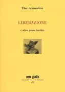 Copertina libro <b>Liberazione e altre prose inedite</b>
