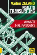 Copertina libro <b>Reality transurfing<br></b>(titolo originale o altro titolo: <i>Vpered v prosloe</i>)