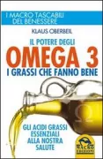 Copertina libro <b>Il potere degli omega 3<br></b>(titolo originale o altro titolo: <i>Fett macht fit: die Omega-Power</i>)