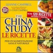 Copertina libro <b>The China study<br></b>(titolo originale o altro titolo: <i>The Chine study cookbook</i>)