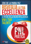 Copertina libro <b>Risveglia la tua eccellenza<br></b>(titolo originale o altro titolo: <i>Despierta tu excelencia</i>)