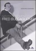 Copertina libro <b>Nientepopodimeno che ... Fred Buscaglione</b>
