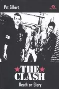 Copertina libro <b>The Clash, death or glory</b>