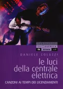 Copertina libro <b>Le luci della centrale elettrica</b>