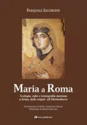Copertina libro <b>Maria a Roma</b>