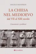 Copertina libro <b>La Chiesa nel Medioevo dal 7. al 13. secolo</b>
