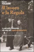 Copertina libro <b>Il lavoro e la regola</b>